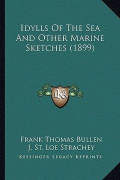 portada idylls of the sea and other marine sketches (1899)