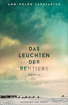 portada Das Leuchten der Rentiere: Roman (in German)