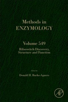 portada Riboswitch Discovery, Structure and Function (Volume 549) (Methods in Enzymology, Volume 549) (in English)