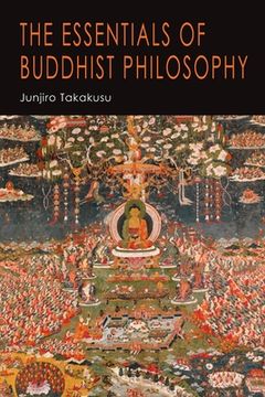 portada The Essentials of Buddhist Philosophy (en Inglés)