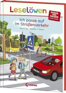 portada Leselöwen - Stark und Sicher in der Schule - ich Passe auf im Straßenverkehr (in German)