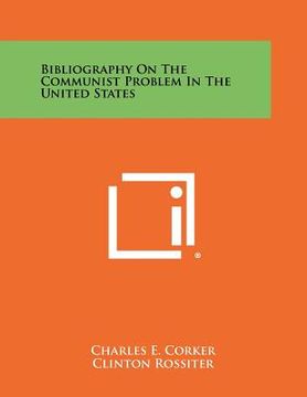 portada bibliography on the communist problem in the united states (in English)