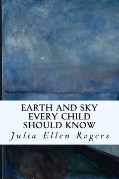 portada Earth and Sky Every Child Should Know