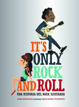 portada It's Only Rock and Roll: Una Historia del Rock Ilustrada (in Spanish)