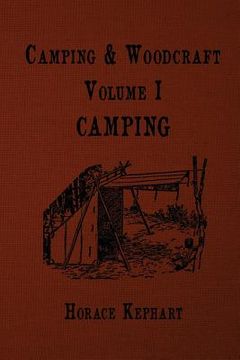 portada Camping and Woodcraft: For vacation campers and for travelers in the Wilderness (en Inglés)