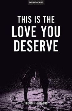 portada This Is The Love You Deserve (en Inglés)