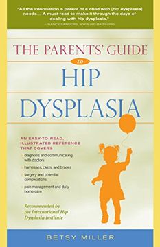 portada The Parents' Guide to hip Dysplasia (en Inglés)