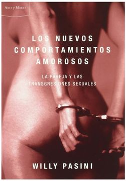 portada Los Nuevos Comportamientos Amorosos: La Pareja y las Transgresiones Sexuales
