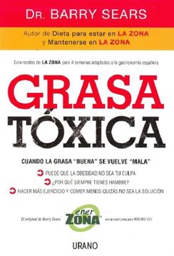 portada Grasa Tóxica: Cuando la Grasa 'buena' se Vuelve 'mala' (Nutrición y Dietética) (in Spanish)