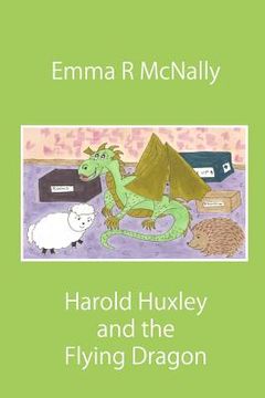 portada Harold Huxley and the Flying Dragon (en Inglés)