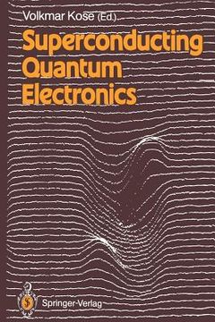 portada superconducting quantum electronics (en Inglés)