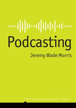 portada Podcasting (Digital Media and Society) (en Inglés)
