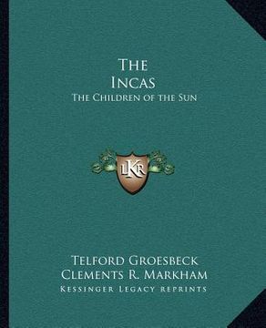 portada the incas: the children of the sun (en Inglés)