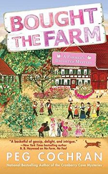 portada Bought the Farm (Farmer's Daughter Mystery) (en Inglés)