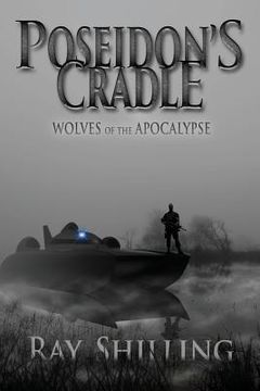 portada POSEIDON's CRADLE: WOLVES of the APOCALYPSE (en Inglés)