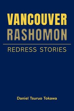 portada Vancouver Rashomon: Redress Stories (en Inglés)