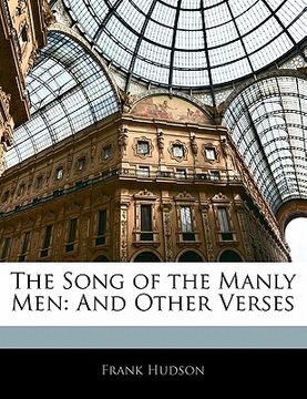 portada the song of the manly men: and other verses