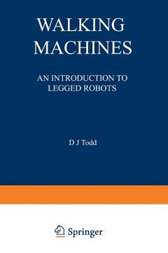 portada Walking Machines: An Introduction to Legged Robots (en Inglés)