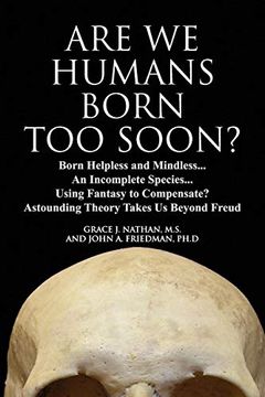 portada Are we Humans Born too Soon? (in English)