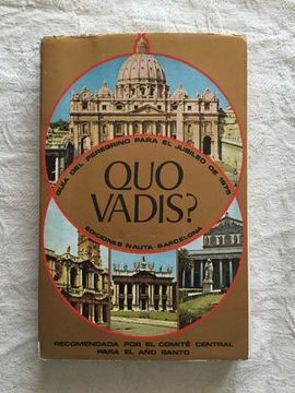 portada Quo Vadis? [Guia del Peregrino Para el Jubileo de 1975] (in Spanish)