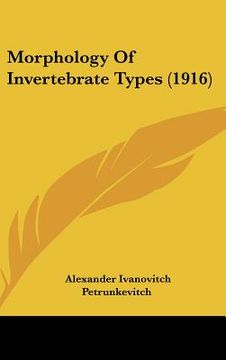 portada morphology of invertebrate types (1916) (en Inglés)