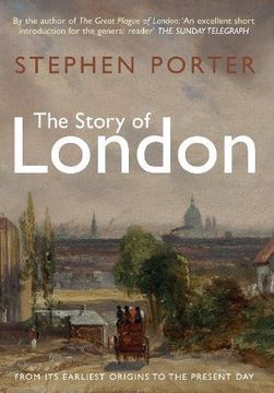 portada The Story of London: From Its Earliest Origins to the Present Day