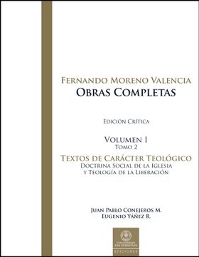 portada Libro Obras Completas Fernando Moreno Valencia - Vol II - Tomo 1