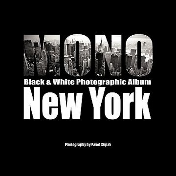 portada mono: black & white photographic album of new york (en Inglés)