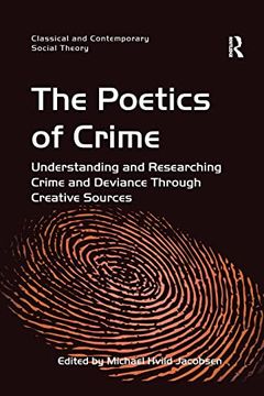 portada The Poetics of Crime (Classical and Contemporary Social Theory) (in English)