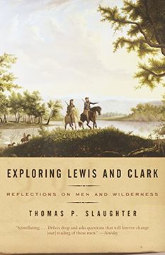 portada Exploring Lewis and Clark: Reflections on men and Wilderness (en Inglés)