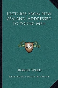portada lectures from new zealand, addressed to young men (en Inglés)