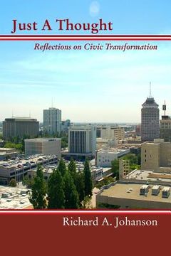 portada Just A Thought: Reflections on Civic Transformation (en Inglés)