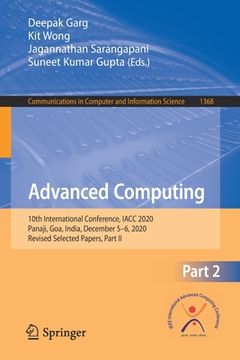 portada Advanced Computing: 10th International Conference, Iacc 2020, Panaji, Goa, India, December 5-6, 2020, Revised Selected Papers, Part II (in English)