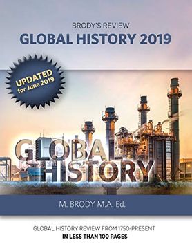 portada Brody's Review: Global History 2019: Global History Review From 1750-Present in Less Than 100 Pages (in English)