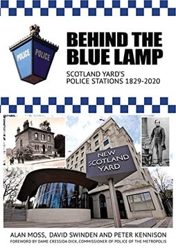 portada Behind the Blue Lamp: Scotland Yard'S Police Stations 1829-2020 (in English)