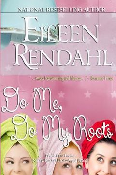 portada Do Me, Do My Roots (in English)