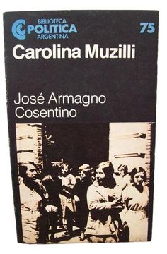 portada Carolina Muzilli (Biblioteca Poli? Tica Argentina) (Spanish Edition)