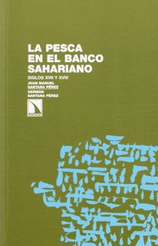 portada La Pesca en el Banco Sahariano (in Spanish)