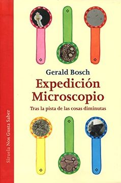 portada Expedición Microscopio: tras la pista de las cosas diminutas (in Spanish)