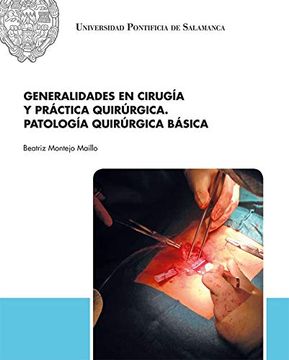 portada Generalidades en Cirugía y Práctica Quirúrgica. Patología Quirúrgica Básica: 240 (Obra Fuera de Colección) (in Spanish)