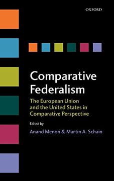 portada Comparative Federalism: The European Union and the United States in Comparative Perspective (en Inglés)