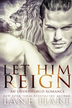 portada Let Him Reign: An Underworld Romance