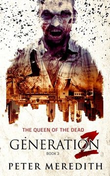 portada Generation z: The Queen of the Dead: 2 (en Inglés)