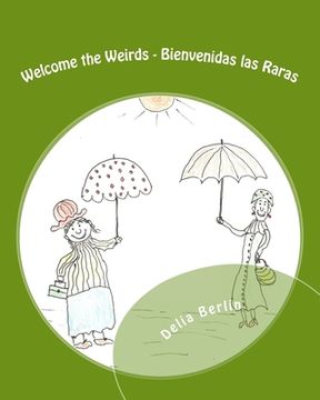 portada Welcome the Weirds - Bienvenidas las Raras (in English)