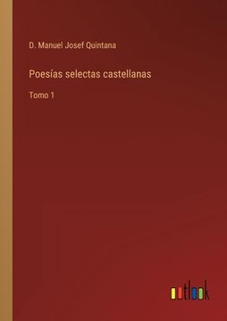portada Poesías selectas castellanas: Tomo 1