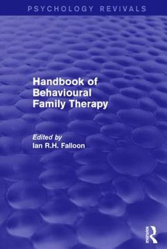 Handbook of Behavioural Family Therapy (en Inglés)