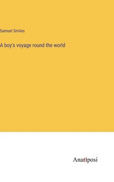 portada A boy's voyage round the world (en Inglés)