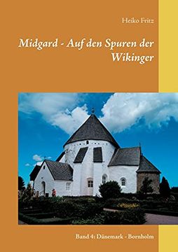 portada Midgard - auf den Spuren der Wikinger: Band 4: Dänemark - Bornholm (in German)