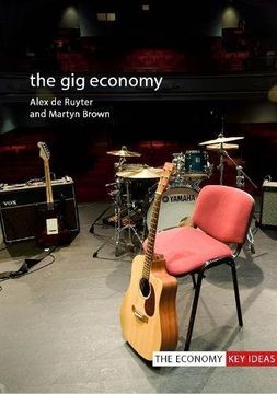 portada The gig Economy (The Economy: Key Ideas) (en Inglés)
