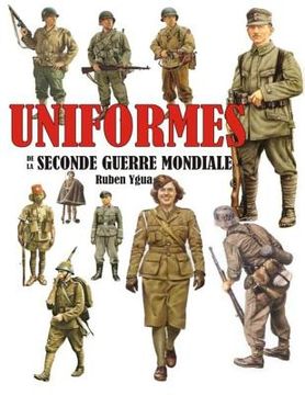 portada Uniformes de la Seconde Guerre Mondiale (en Francés)